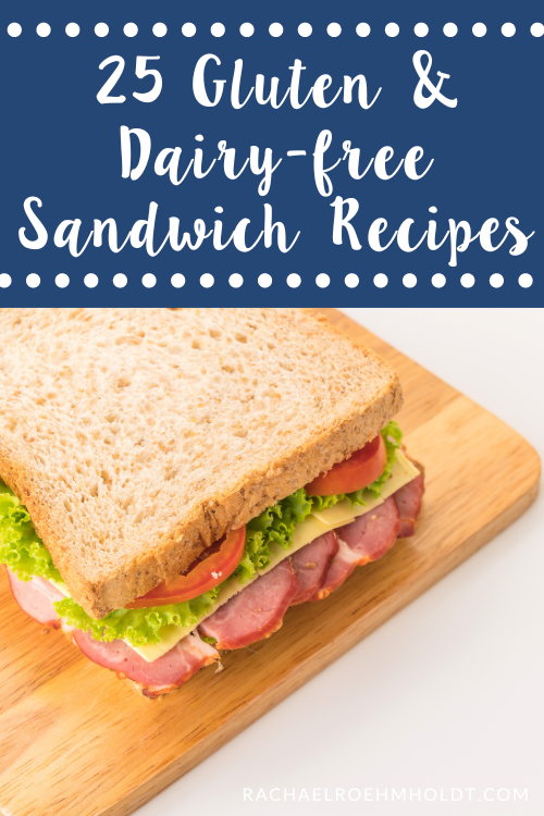 25 Gluten & Dairy-free Sandwich Recipes