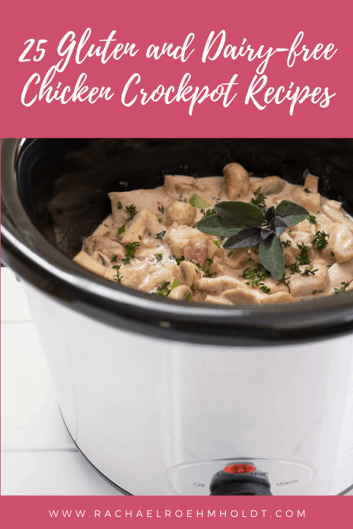 25 Gluten and Dairy-free Chicken Crockpot Recipes (2)