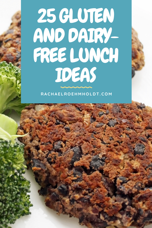 25 Gluten and Dairy-free Lunch Ideas