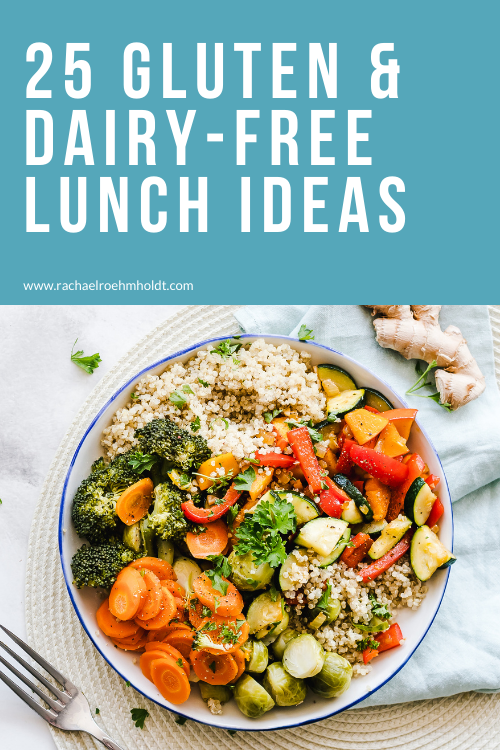 25 Gluten and Dairy-free Lunch Ideas