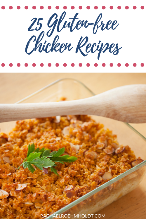 25 Gluten-free Chicken Recipes