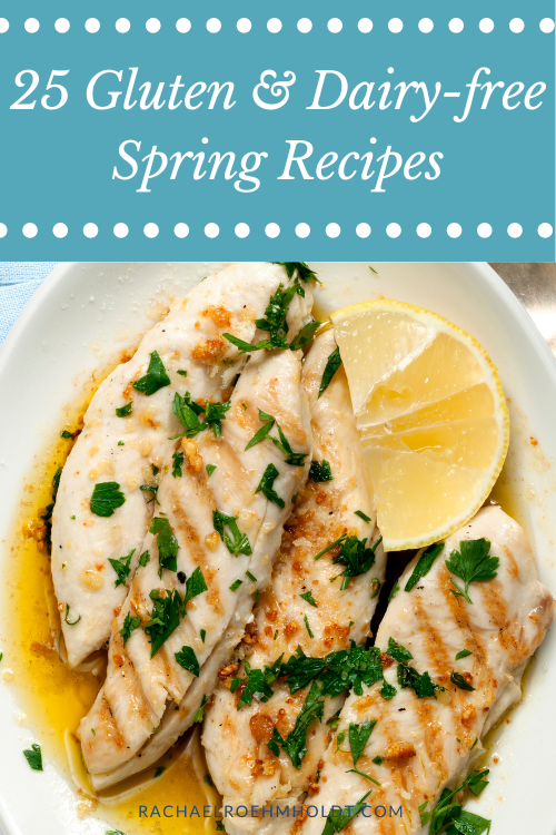 25 Gluten-free Dairy-free Spring Recipes