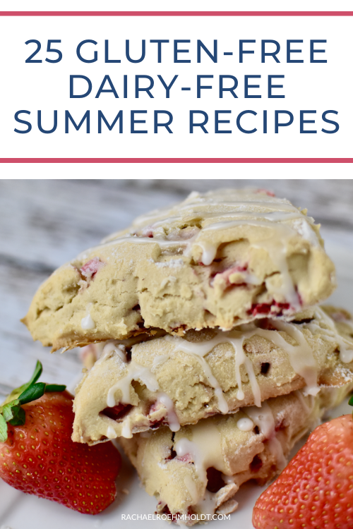 25 Gluten-free Dairy-free Summer Recipes