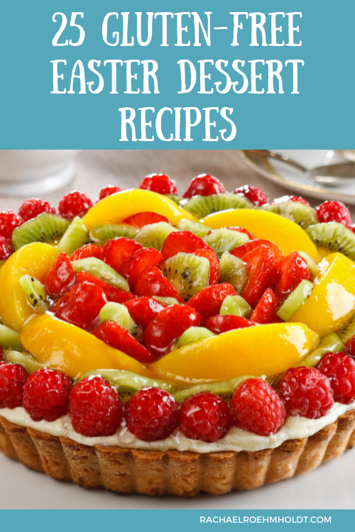 25 Gluten-free Easter Dessert Recipes