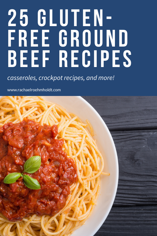 25 Gluten-free Ground Beef Recipes