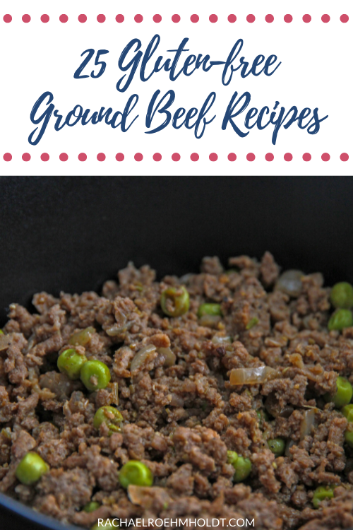 25 Gluten-free Ground Beef Recipes