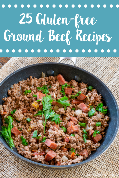 25 Gluten-free Ground Beef Recipes