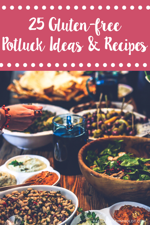 25 Gluten-free Potluck Ideas & Recipes