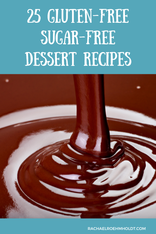 25 Gluten-free Sugar-free Dessert Recipes