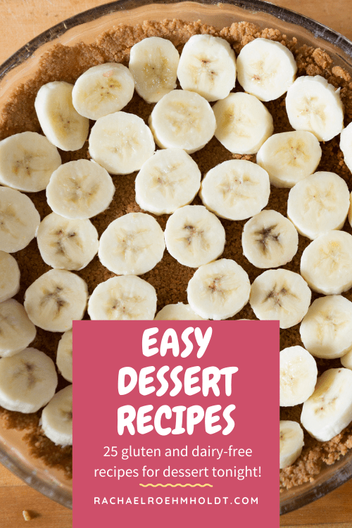 25 Gluten and Dairy-free Easy Dessert Recipes