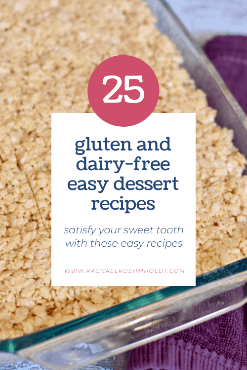 25 Gluten and Dairy-free Easy Dessert Recipes