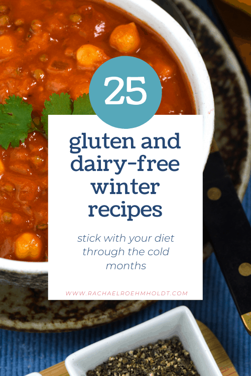 25 Gluten and Dairy-free Winter Recipes