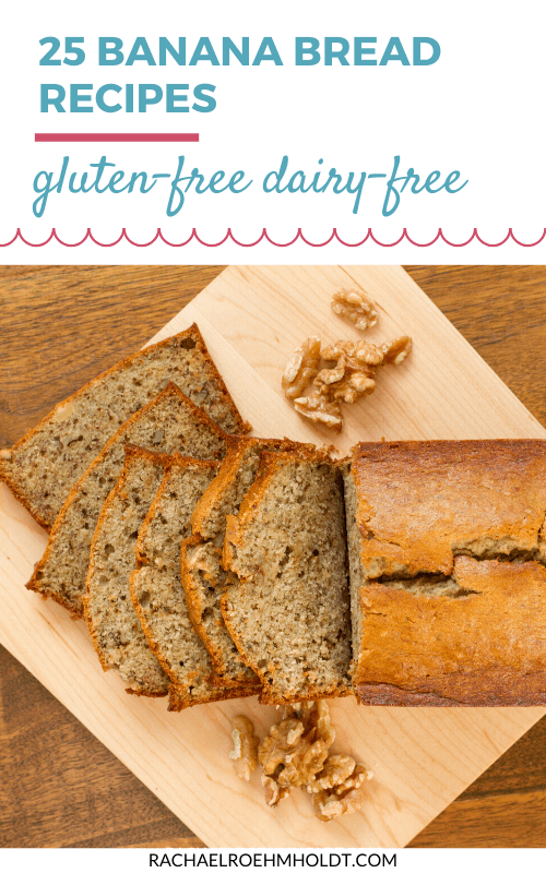 25 Gluten-free Dairy-free Banana Bread Recipes