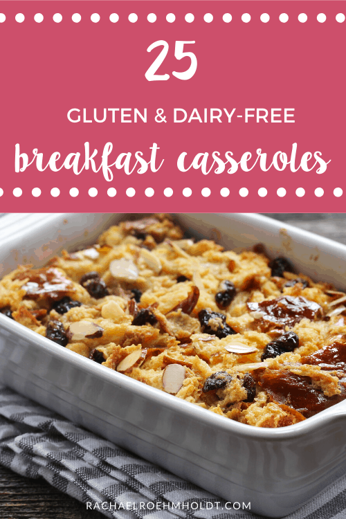 25 Gluten & Dairy-free Breakfast Casserole Recipes