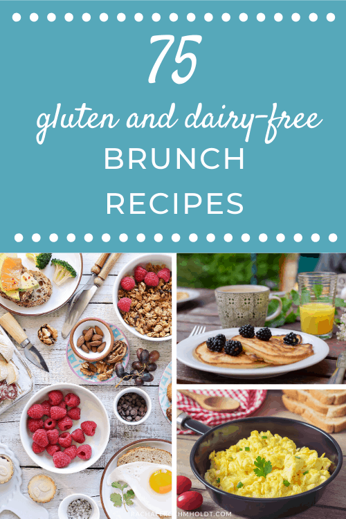 25 Gluten and Dairy-free Brunch Recipes
