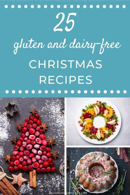 25 gluten-free dairy-free Christmas recipes