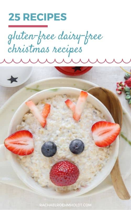 25 gluten-free dairy-free Christmas recipes