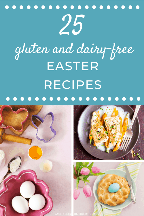 25 Gluten-free Dairy-free Easter Recipes