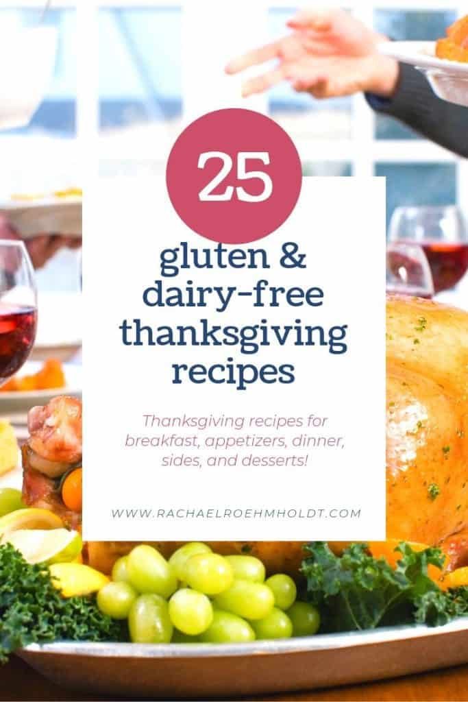 25 gluten-free dairy-free Thanksgiving recipes