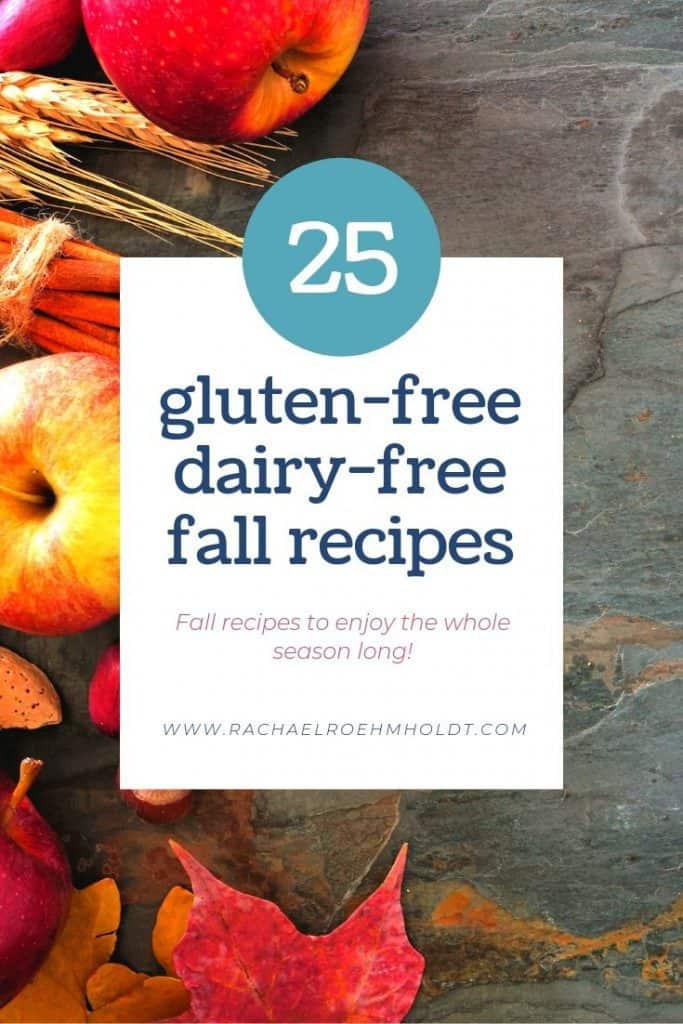 25 gluten-free dairy-free fall recipes