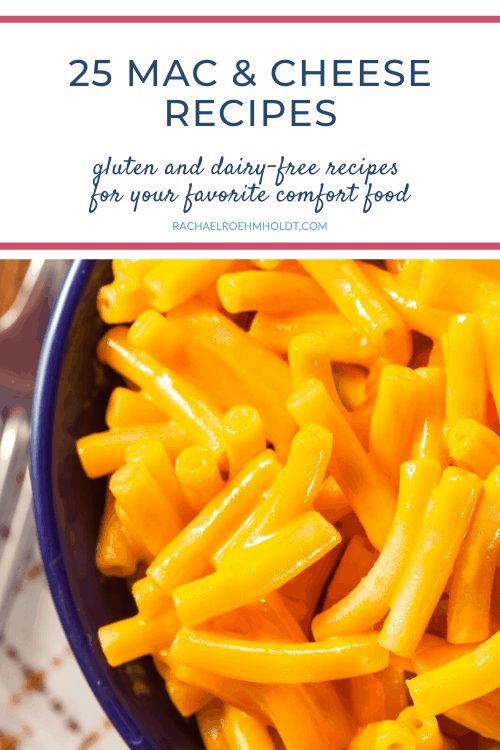 25 Gluten-free Dairy-free Mac and Cheese Recipes