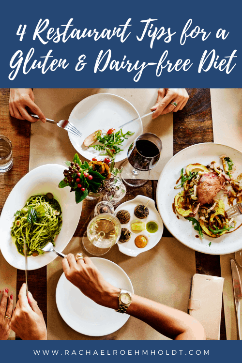 4 Restaurant Tips for a Gluten & Dairy-free Diet (1)