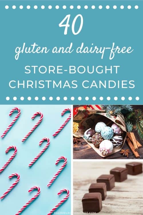 40 gluten and dairy-free store-bought Christmas candies