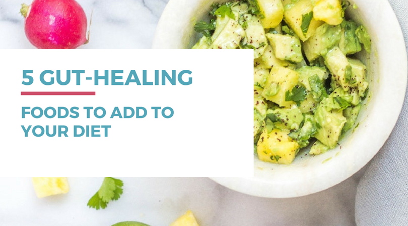 5 Gut-Healing Foods to Add to Your Diet