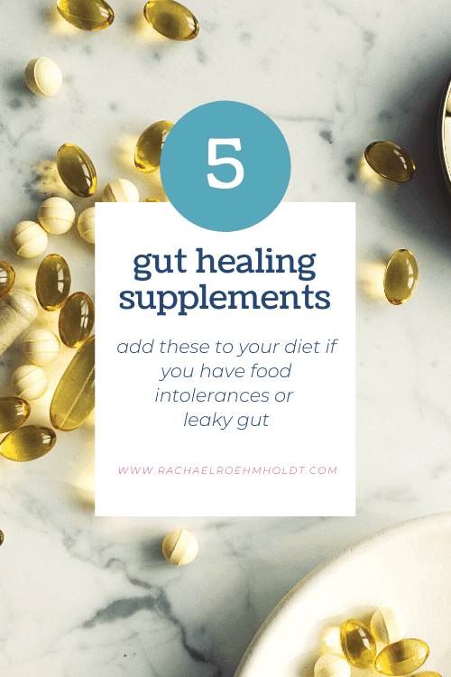 5 Gut Healing Supplements
