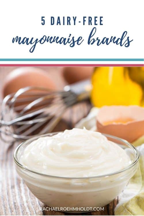 5 Dairy-free Mayonnaise Brands