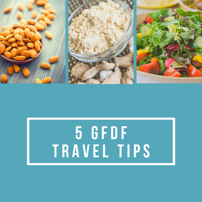 5 Travel Tips for Sticking with your Gluten-free Dairy-free Diet