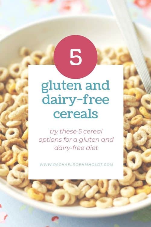 5 Gluten free Dairy free Cereals Rachael Roehmholdt