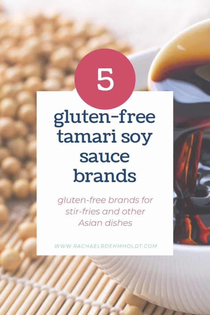 5 Gluten-free Tamari Soy Sauce Brands