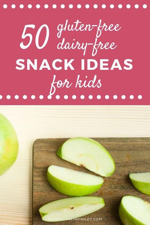 50 Gluten and Dairy-free Snack Ideas for Kids