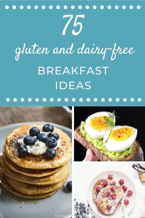 75 Gluten-free Dairy-free Breakfast Ideas