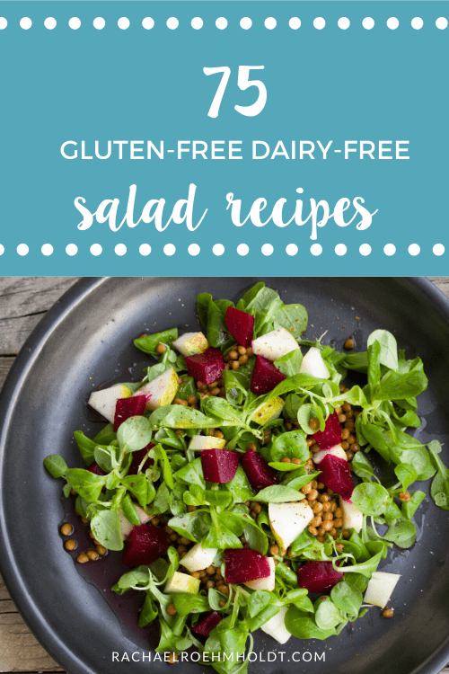 75 Gluten-free Dairy-free Salad Recipes