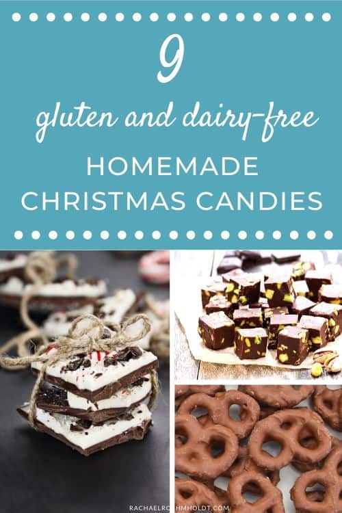 9 gluten and dairy-free homemade Christmas candies