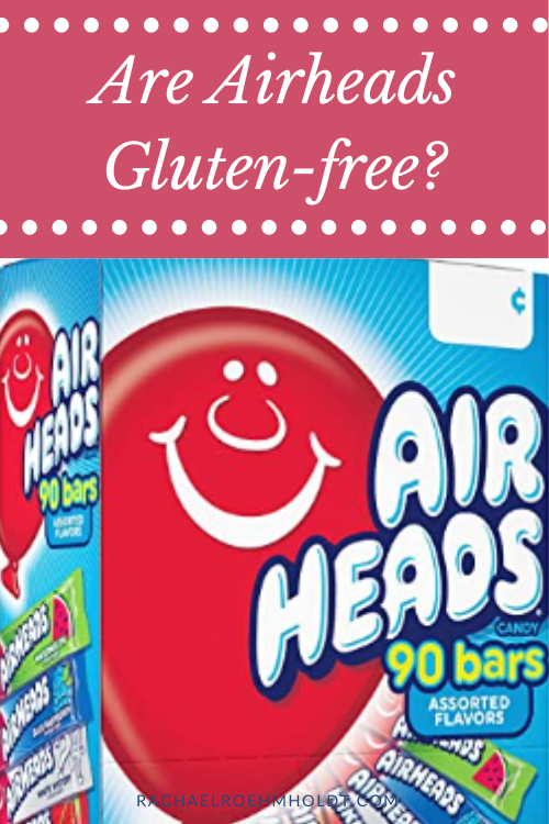 Are Airheads Gluten-free?