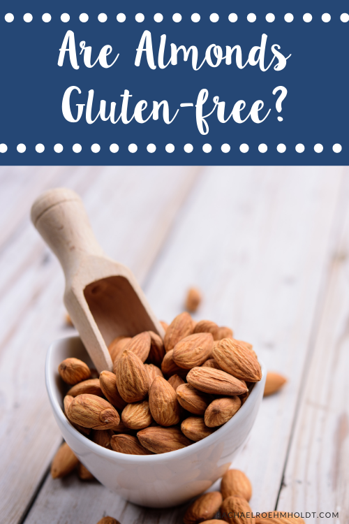Are Almonds Gluten free?