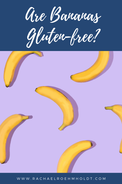 Are Bananas Gluten free?