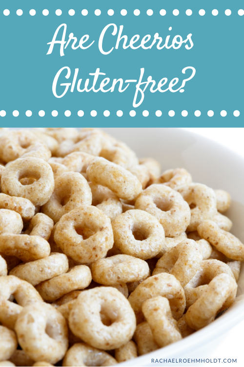 Are Cheerios Gluten-free?