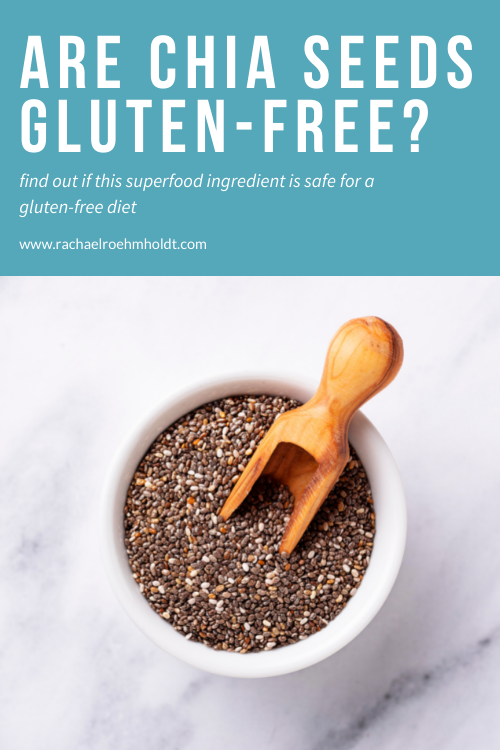 Are Chia Seeds Gluten-free?