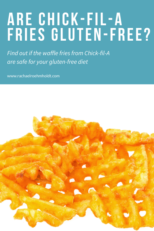 Are Chick Fil A Fries Gluten free?