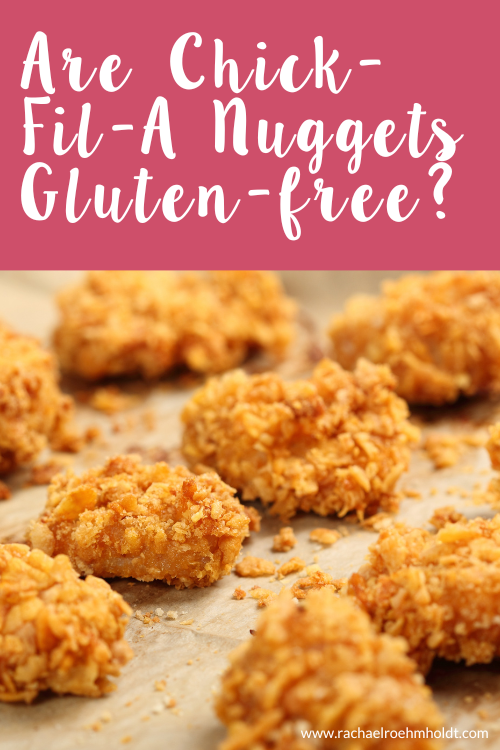 Are Chick-Fil-A Nuggets Gluten-free?