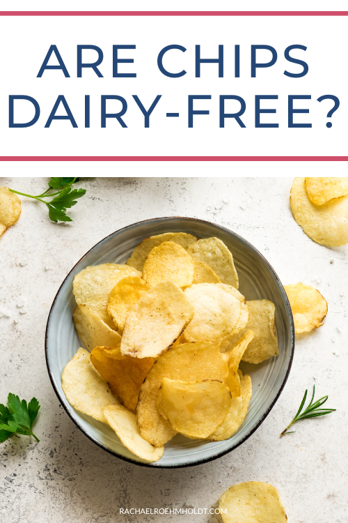 Are Chips Dairy free?