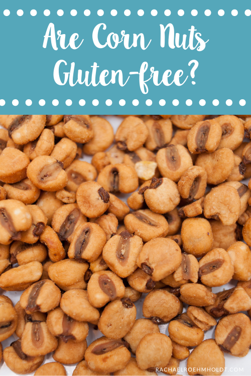 Are Corn Nuts Gluten-free?