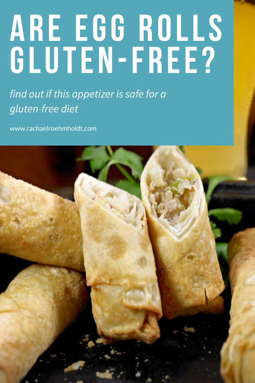 Are Egg Rolls Gluten-free?