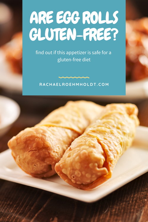 Are Egg Rolls Gluten-free?