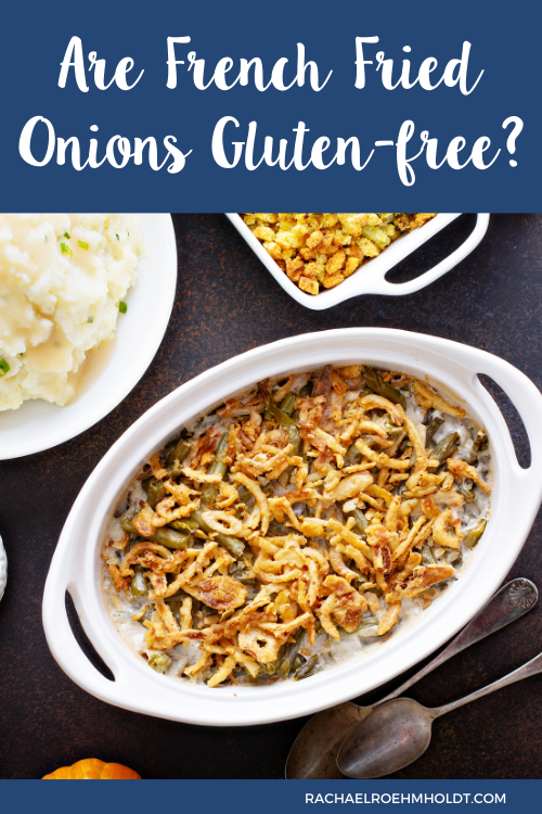 Are French Fried Onions Gluten-free?