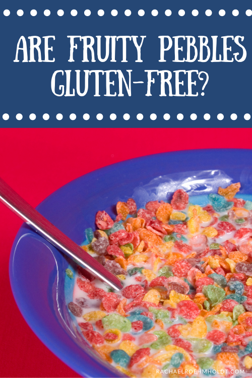 Are Fruity Pebbles Gluten-free?